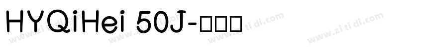 HYQiHei 50J字体转换